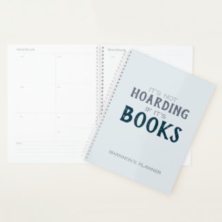 Funny Not Hoarding if it's Books Book Lovers Gift  Planner