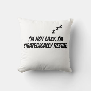Funny Not Lazy Pillow