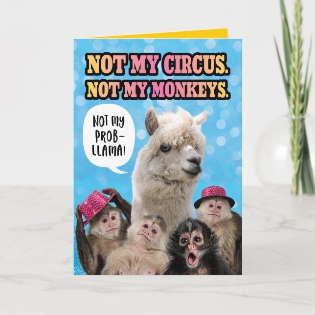 Funny Not My Circus, Not My Monkeys Father's Day Card (Front)