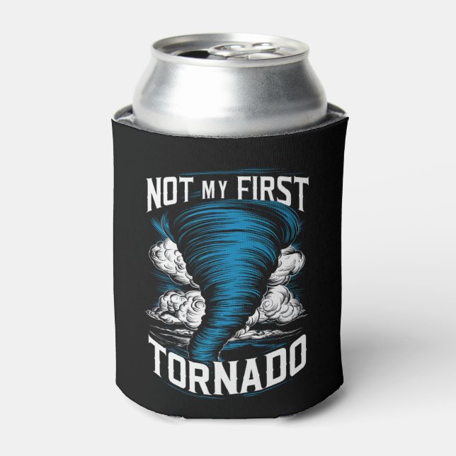 Funny Not My First Tornado Retro Storm Chaser  Can Cooler (Can Front)