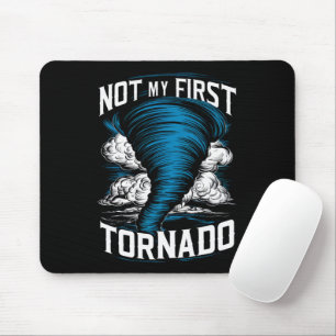 Funny Not My First Tornado Retro Storm Chaser  Mouse Pad