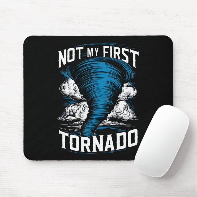 Funny Not My First Tornado Retro Storm Chaser  Mouse Pad (With Mouse)