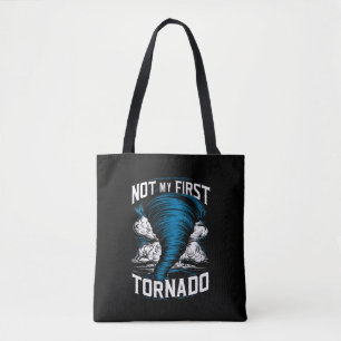 Funny Not My First Tornado Retro Storm Chaser  Tote Bag