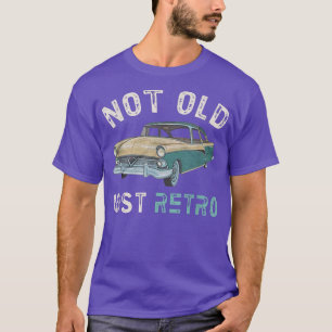Funny Not Old Just Retro Vintage Pickup Trucks Lov T-Shirt