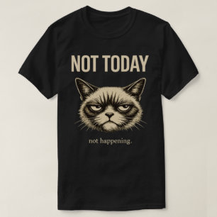 Funny Not Today Cat Minimalist Sarcastic T-Shirt