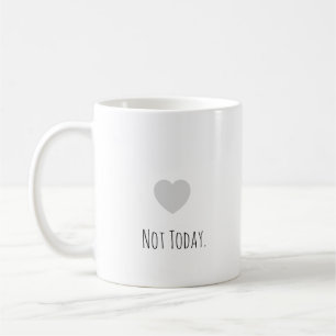 Funny "Not Today." Modern Typography Introvert  Coffee Mug