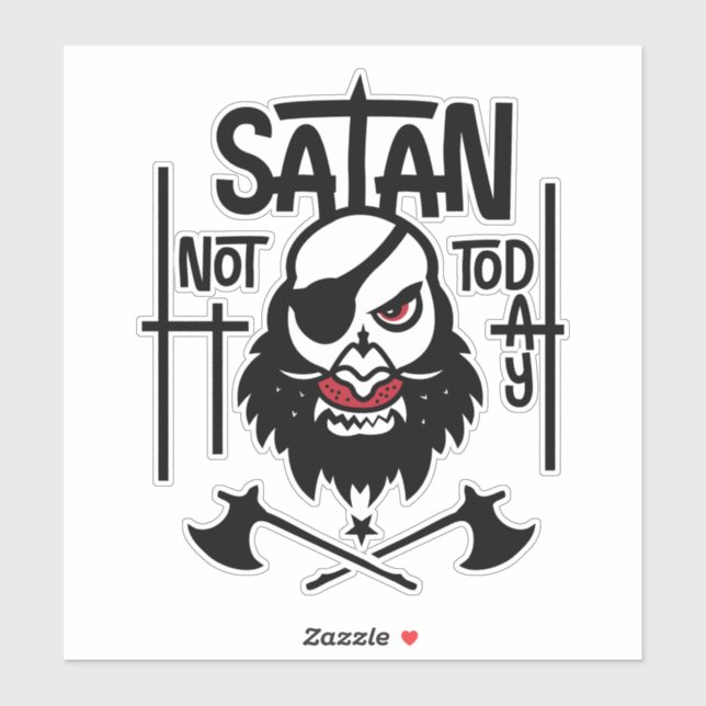 Funny Not Today Satan -  Detained (Sheet)