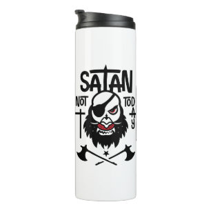 Funny Not Today Satan - Detained Thermal Tumbler