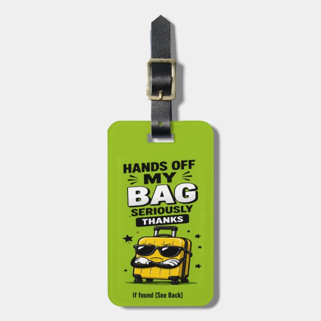 Funny NOT Your Bag Luggage Tag (Front Vertical)