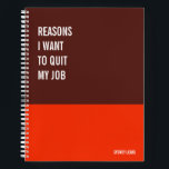 Funny Notebook, Humourous Writing Pad Journal, Not Notebook<br><div class="desc">Funny notebook to use for all your daily reminders, deep thoughts and grievances, or for just taking notes at school and work. It makes a great gift.</div>