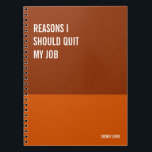 Funny Notebook, Humourous Writing Pad Journal, Not Notebook<br><div class="desc">Funny notebook to use for all your daily reminders,  deep thoughts and grievances,  or for just taking notes at school and work. It makes a great gift.</div>