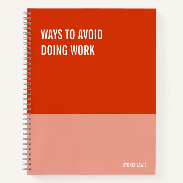 Funny Notebook, Humourous Writing Pad Journal, Not Notebook (Front)