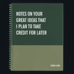 Funny Notebook, Snarky Writing Pad Journal, Note Notebook<br><div class="desc">Funny notebook to use for all your daily reminders,  deep thoughts and grievances,  or for just taking notes at school and work. It makes a great gift.</div>