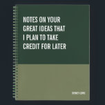 Funny Notebook, Snarky Writing Pad Journal, Note Notebook<br><div class="desc">Funny notebook to use for all your daily reminders, deep thoughts and grievances, or for just taking notes at school and work. It makes a great gift.</div>