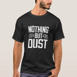 Funny Nothing But Dust - Trap Shooting Premium_3 T-Shirt