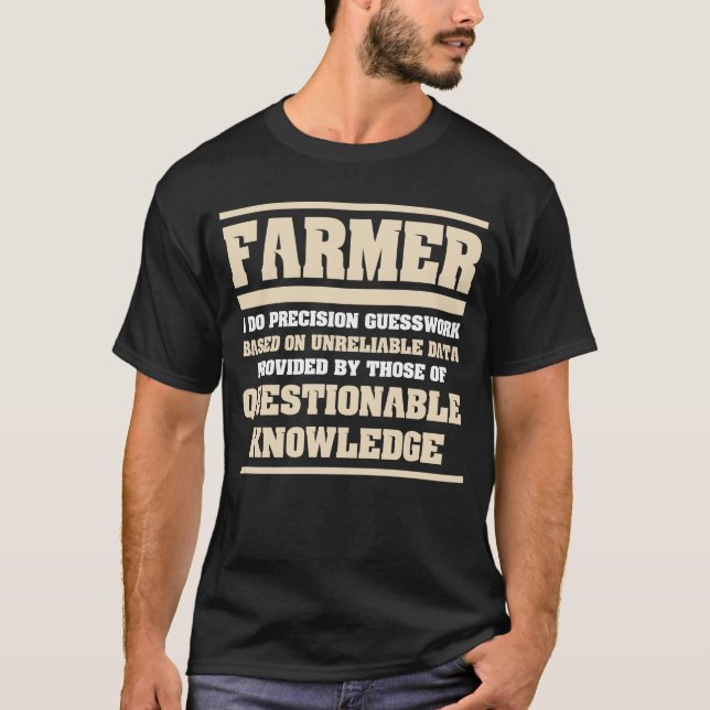 Funny Novelty Gift For Farmer T-Shirt (Front)