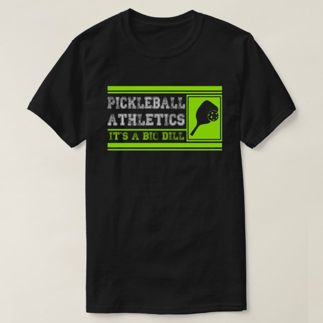Funny Novelty Gift For Pickleball Player T-Shirt (Design Front)