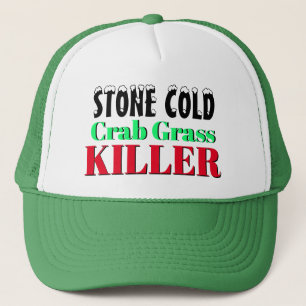 Funny Novelty Gift STONE COLD CRAB GRASS KILLER Trucker Hat