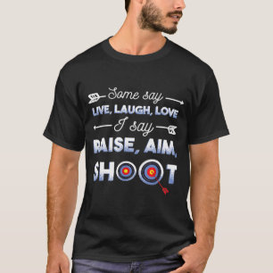 Funny Novelty Humor Cute Cool Archery Aim Shoot T-Shirt