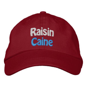 Funny Novelty Political Golf Style RAISIN CAINE Embroidered Hat