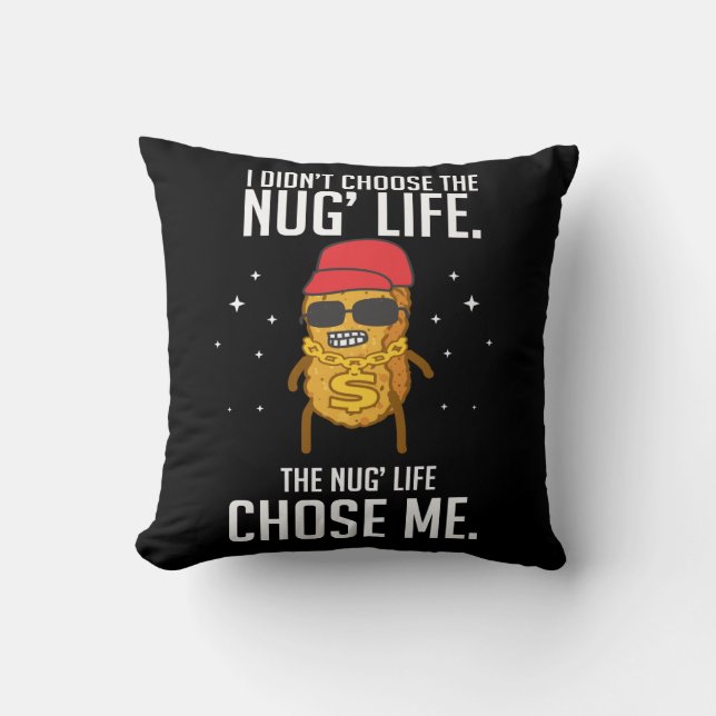 Funny Nug Life Design Chicken Nugget Throw Pillow (Front)
