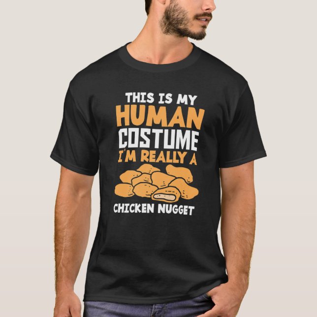 Funny Nugget Lover Human Costume Funny Chicken Nug T-Shirt (Front)