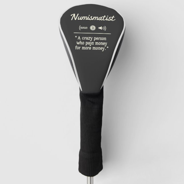 Funny Numismatist Definition Crypto Investing   Golf Head Cover (Front)