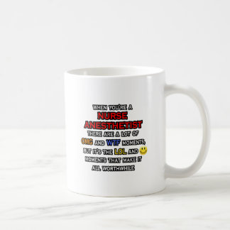Funny Nurse Anesthetist ... OMG WTF LOL Coffee Mug