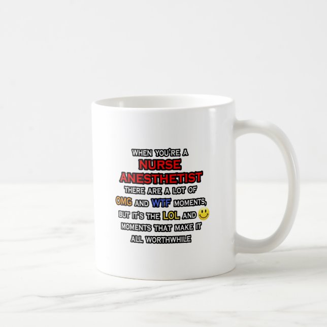Funny Nurse Anesthetist ... OMG WTF LOL Coffee Mug (Right)