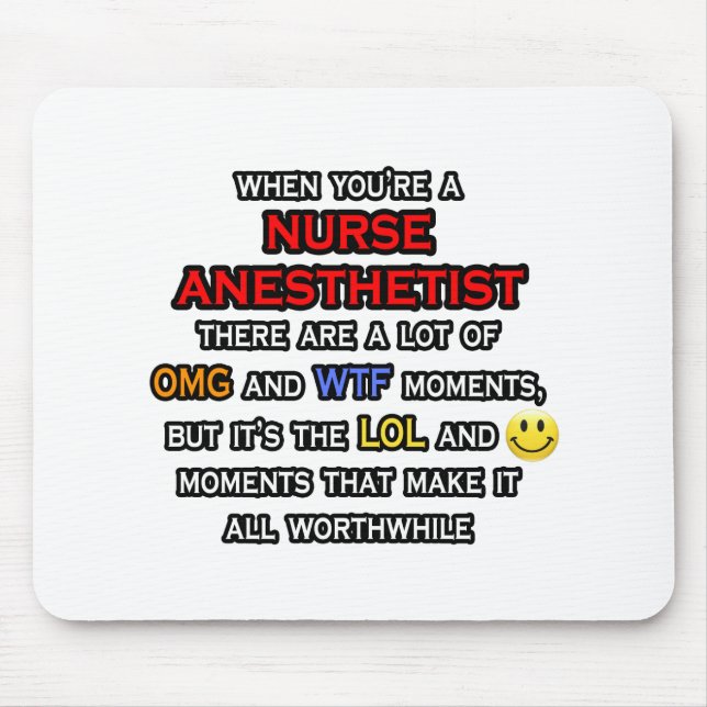 Funny Nurse Anesthetist ... OMG WTF LOL Mouse Pad (Front)