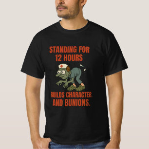 Funny Nurse Bunion Shirt – 12 Hour Shift Zombie