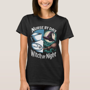Funny Nurse By Day Witch By Night Halloween Costum T-Shirt