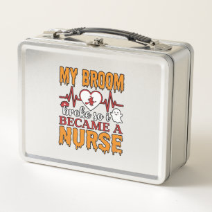 Funny Nurse Halloween My Broom Broke Vintage Shirt Metal Lunch Box