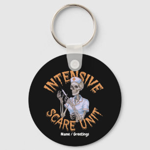 Funny Nurse Halloween Quote Intensive Scare Unit Keychain