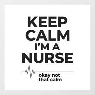 Funny Nurse Keep Calm Vintage Engraving Shirt Desi Window Cling