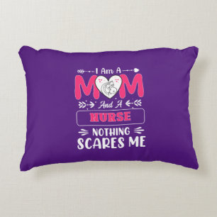 Funny Nurse Mom, Nurse Mom funny quotes Accent Pillow