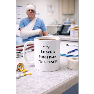 Funny Nurse Mug “High Pain Tolerance” Custom Name