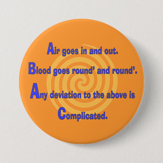 Funny Nurse or Respiratory Therapy Gifts 3 Inch Round Button (Front)