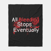 Funny Nurse Paramedic Bleeding Stops Quote