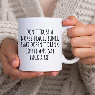 Funny Nurse Practitioner Gift NP Grad medical wife Coffee Mug
