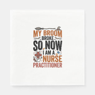Funny Nurse Practitioner Witch Halloween Design_1 Napkin