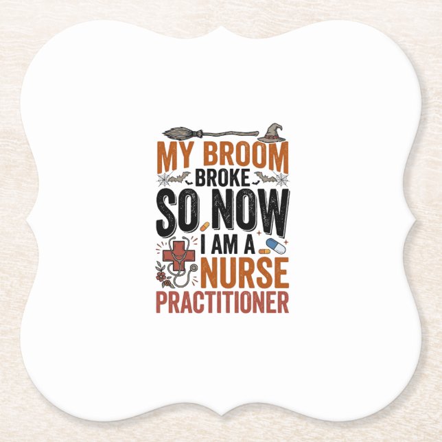 Funny Nurse Practitioner Witch Halloween Design_1 Paper Coaster (Front)