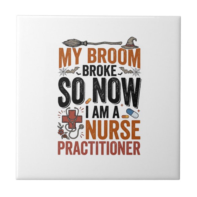 Funny Nurse Practitioner Witch Halloween Design_1 Tile (Front)