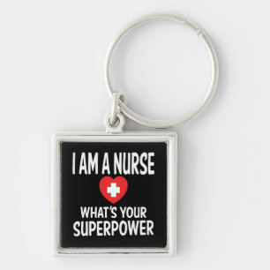 Funny Nurse Quote Black - LPN, RN, Nursing, Nurses Keychain