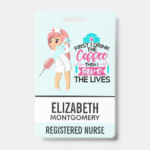 Funny Nurse Saying with Big Hypodermic Needle Badge