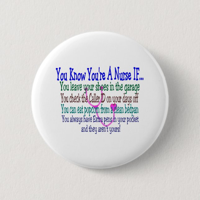 Funny Nurse Sayings 2 Inch Round Button (Front)