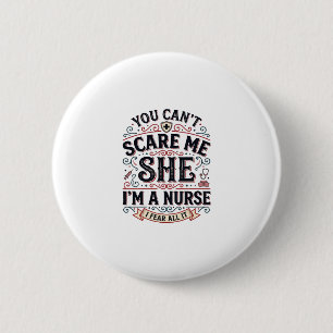 Funny Nurse Scare Me Vintage Halloween Shirt Desig 2 Inch Round Button