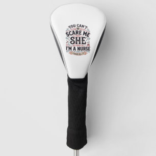 Funny Nurse Scare Me Vintage Halloween Shirt Desig Golf Head Cover