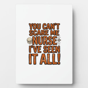 Funny Nurse Seen It All Vintage Halloween Design_1 Plaque