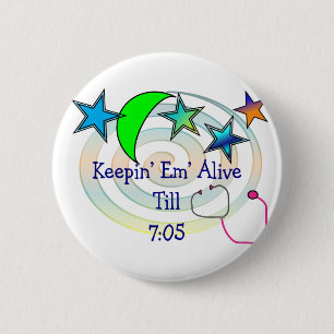 Funny Nurse T-Shirts and Gifts 2 Inch Round Button